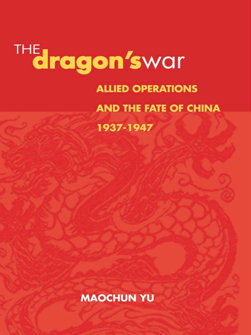 Title details for The Dragon's War by Maochun Yu - Available